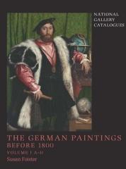 THE GERMAN PAINTINGS BEFORE 1800 (2 VOLS.) "NATIONAL GALLERY CATALOGUES"