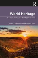 WORLD HERITAGE "CONCEPTS, MANAGEMENT AND CONSERVATION"