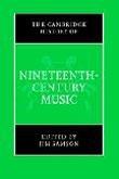 THE CAMBRIDGE HISTORY OF NINETEENTH-CENTURY MUSIC