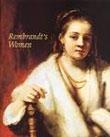 REMBRANDT'S WOMEN