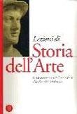 LEZIONI DI STORIA DELL'ARTE.  VOL I. IL MEDITERRANEO DALL'ANTICHITÁ ALLA FINE DEL MEDIOEVO.