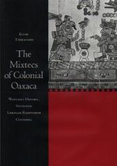 THE MIXTECS OF COLONIAL OAXACA