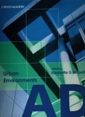 URBAN ENVIRONMENTS FOR THE NEXT MILLENNIUM