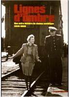 LIGNES D'OMBRES. UNA AUTRE HISTOIRE DU CINEMA SOVIETIQUE 1926-1968