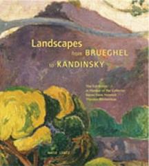 LANDSCHAFTEN VON BRUEGHEL BIS KANDINSKY