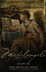 THE LIFE OF MICHELANGELO BUONARROTI 2 VOL.