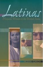 LATINAS: HISPANIC WOMEN IN THE UNITED STATES
