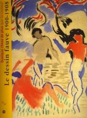 QUELQUE CHOSE DE PLUS QUE LA COULEUR :  LE DESSIN FAUVE (1900-1908)