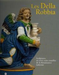 LES DELLA ROBBIA : SCULPTURES EN TERRE  CUITE ÉMAILLÉE DE LA  RENAISSANCE  ITALIENNE