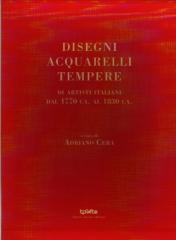 DISEGNI ACQUARELLI TEMPERE DI ARTISTI ITALIANI DAL 1770 CA. AL 1830 CA.