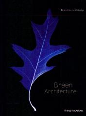 GREEN ARCHITECTURE  ARCHITECTURAL DESIGN VOL, 71  Nº 4