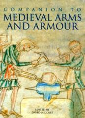 COMPANION TO MEDIEVAL ARMS AND ARMOUR