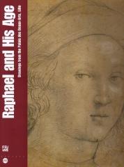 RAPHAEL AND HIS AGE DRAWINGS FROM THE PALAIS DES BEAUX-ARTS LILLE