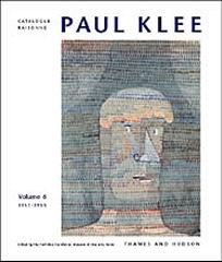 PAUL KLEE CATALOGUE RAISONNE. VOL. 6 (1931-1933) THE KUNSTAKADEMIE, DÜSSELDORF