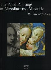 THE PANEL PAINTINGS OF MASOLINO AND MASACCIO THE ROLE OF TECHNIQUE