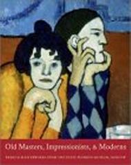 OLD MASTERS, IMPRESSIONISTS, AND MODERNS: FRENCH MASTERWORKS FROM THE STATE PUSHKIN MUSEUM, MOSCOW