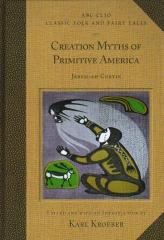 CREATION MYTHS OF PRIMITIVE AMERICA
