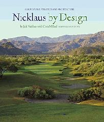 NICKLAUS BY DESIGN GOLF COURSE STRATEGY AND ARCHITECTURE