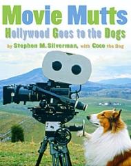MOVIE MUTTS "HOLLYWOOD GOES TO THE DOGS"