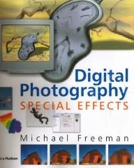 DIGITAL PHOTOGRAPHY SPECIAL EFFECTS