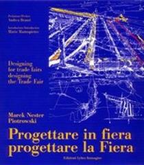 PROGETTARE IN FIERA, PROGETTARE LA FIERA