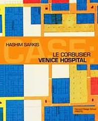 LE CORBUSIER VENICE HOSPITAL
