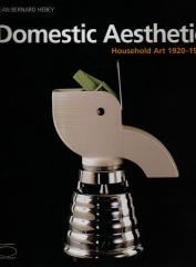 DOMESTIC AESTHETIC HOUSEHOLD ART 1920-1970