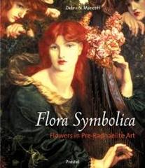 FLORA SYMBOLICA: FLOWERS IN PRE-RAPHAELITE ART