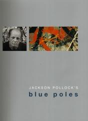 BLUE POLES JACKSON POLLOCK'S