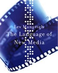 THE LANGUAGE OF NEW MEDIA