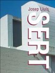 AMERICAN ARCHITECTS: JOSE LUIS SERT