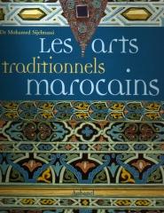 LES ARTS TRADITIONNELS MAROCAINS