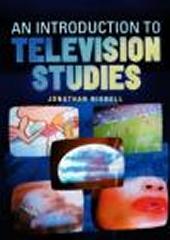 AN INTRODUCTION TO TELEVISION STUDIES