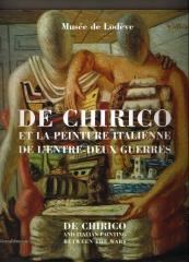 DE CHIRICO ET LA PEINTURE ITALIENNE DE L'ENTRE-DEUX GUERRES