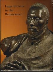 LARGE BRONZES IN THE RENAISSANCE