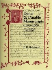 CATALOGUE OF DATED AND DATABLE MANUSCRIPTS C.888-1600 IN LONDON LIBRARIES. 2 VOLS