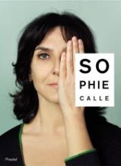SOPHIE CALLE, DID YOU SEE ME?
