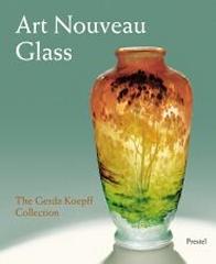 ART NOUVEAU GLASS: THE GERDA KOEPFF COLLECTION