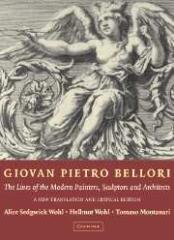 GIOVAN PIETRO BELLORI: THE LIVES OF THE MODERN PAINTERS, SCULPTORS, AND ARCHITECTS