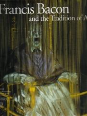 FRANCIS BACON AND THE TRADITION OF ART