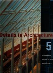 DETAILS IN ARCHITECTURE 5