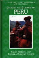 CULTURE AND CUSTOMS OF PERU