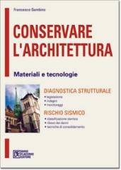 CONSERVARE L'ARCHITETTURA