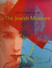 MASTERWORKS OF THE JEWISH MUSEUM