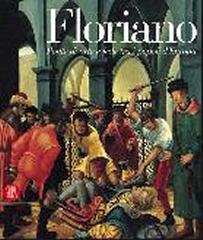 FLORIANO. PONTE DI ARTE E FEDE TRA I POPOLI D'EUROPA.