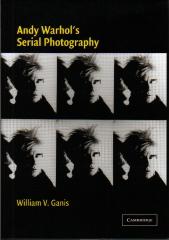 ANDY WARHOL'S SERIAL  PHOTOGRAPHY