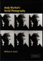 ANDY WARHOL'S SERIAL  PHOTOGRAPHY