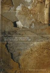 ART, BIOLOGY AND CONSERVATION BIODETERIORATION OF WORKS OF ART
