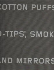 COTTON PUFFS Q-TIPS SMOKE AND MIRRORS: THE DRAWINGS OF ED RUSCHA