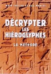 DÉCRYPTER LES HIÉROGLYPHES LA MÉTHODE